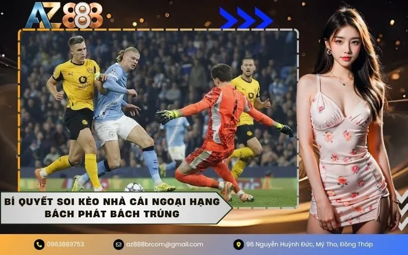 Bí quyết soi kèo nhà cái ngoại hạng bách phát bách trúng