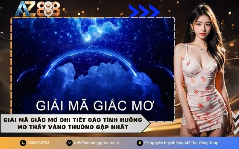 Giải mã giấc mơ chi tiết các tình huống mơ thấy vàng thường gặp nhất