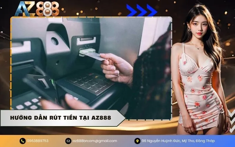 Rút Tiền Tại AZ888